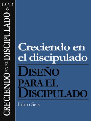 cover image of Creciendo en el discipulado